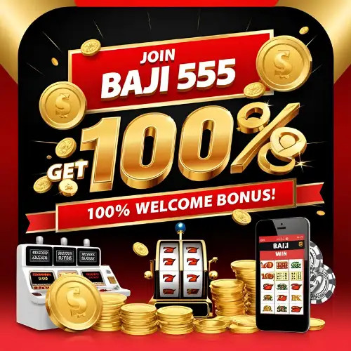Baji 555 welcome bonus with coins and slot machine