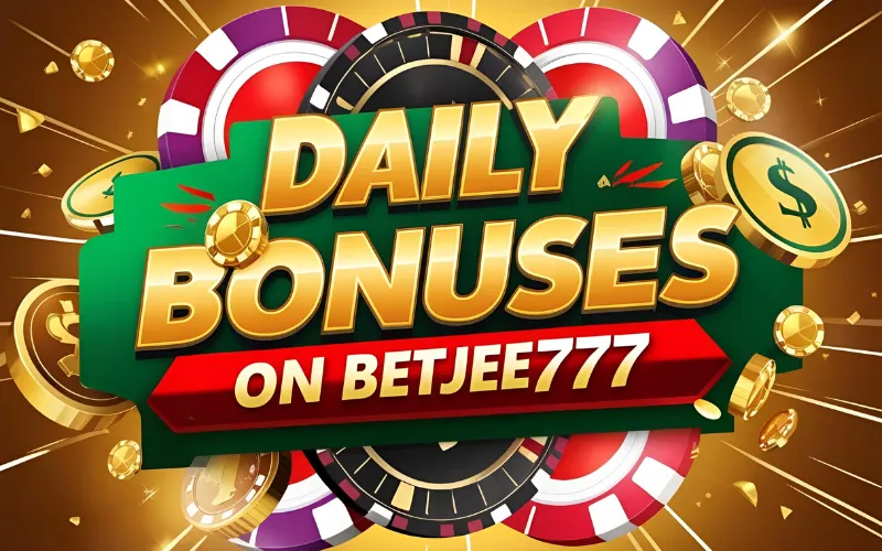 Colorful promotional image showcasing daily casino bonuses available on betjee777, featuring casino chips and bonus icons.